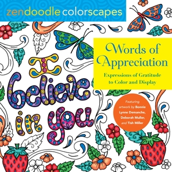 Paperback Zendoodle Colorscapes: Words of Appreciation: Expressions of Gratitude to Color and Display Book