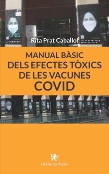 Paperback Manual bàsic dels efectes tòxics de les vacunes COVID [Catalan] Book