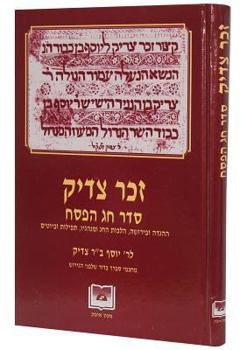 Hardcover Zekher Zaddik: Order for Pesah [Hebrew] Book