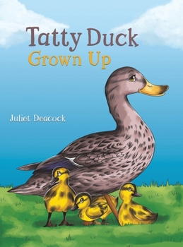 Hardcover Tatty Duck Grown Up Book