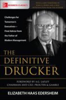 Paperback The Definitive Drucker: Challenges for Tomorrow's Executives--Final Advice from the Father of Modern Management Book