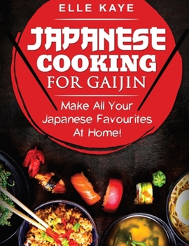 Paperback Japanese Cooking for Gaijin Book