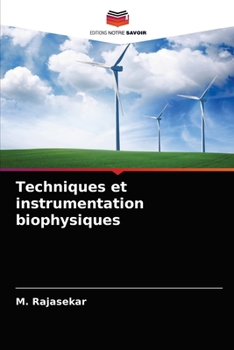 Paperback Techniques et instrumentation biophysiques [French] Book