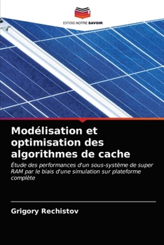 Paperback Modélisation et optimisation des algorithmes de cache [French] Book