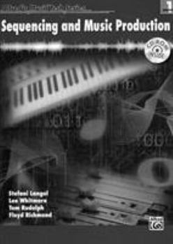 Paperback Alfred's Musictech, Bk 1: Sequencing, Book & CD-ROM Book