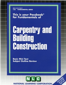 Spiral-bound Carpentry and Building Construction: Passbooks Study Guide Book