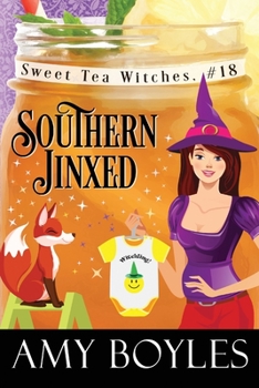 Southern Jinxed - Book #18 of the Sweet Tea Witch Mysteries