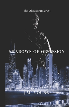 Paperback Shadows Of Obsession: The Obsession Series Book