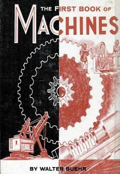 Paperback The First Book of Machines Book