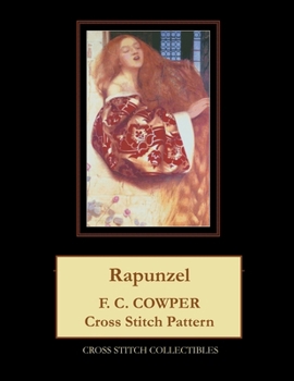 Paperback Rapunzel: F.C. Cowper Cross Stitch Pattern Book