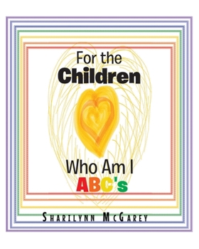 Paperback For the Children: Who Am I ABC's Book