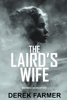 Paperback The Laird's Wife: Mistress of Deception Book