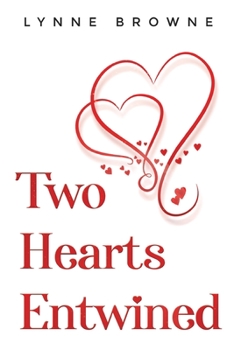 Paperback Two Hearts Entwined Book