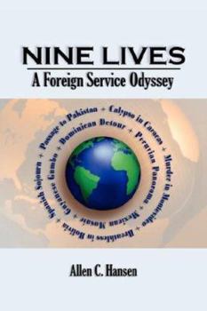 Paperback Nine Lives: A Foreign Service Odyssey Book