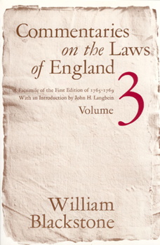 Paperback Commentaries on the Laws of England, Volume 3: A Facsimile of the First Edition of 1765-1769 Book