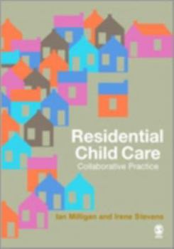 Hardcover Residential Child Care: Collaborative Practice Book