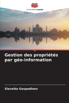 Paperback Gestion des propriétés par géo-information [French] Book