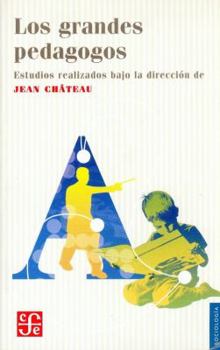 Paperback Los grandes pedagogos (Spanish Edition) [Spanish] Book