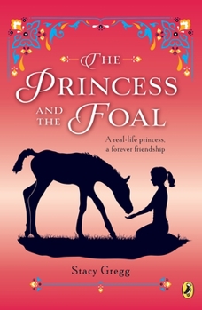 Paperback The Princess and the Foal Book