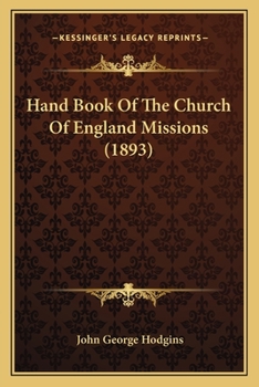 Paperback Hand Book Of The Church Of England Missions (1893) Book