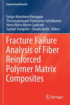 Paperback Fracture Failure Analysis of Fiber Reinforced Polymer Matrix Composites Book
