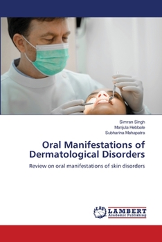 Paperback Oral Manifestations of Dermatological Disorders Book