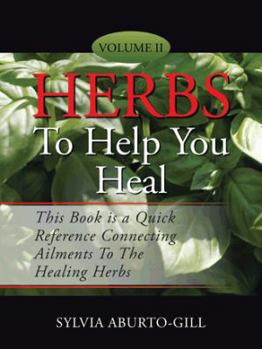 Paperback Herbs to Help You Heal: Volume II Book