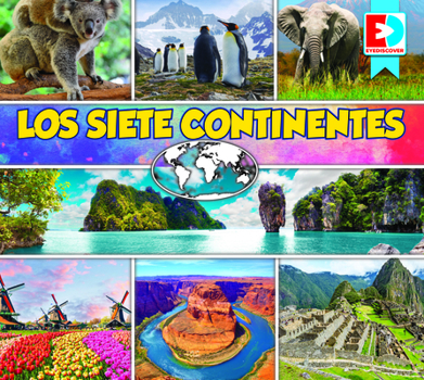 Library Binding Los Siete Continentes (the Seven Continents) [Spanish] Book