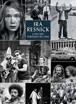 Hardcover IRA Resnick: A Decade Through My Lens (Deluxe Edition) Book