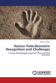 Paperback Human Palm: Biometric Recognition and Challenges Book