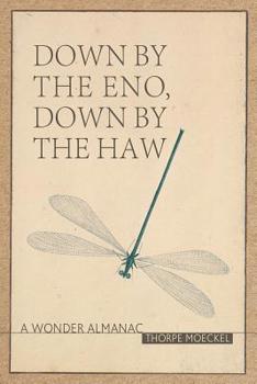 Paperback Down by the Eno Down by the Ha Book