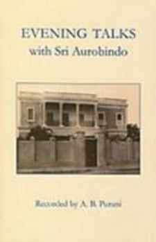 Paperback Evening Talks with Sri Aurobindo Book