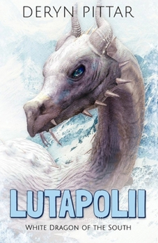 Paperback Lutapolii: White Dragon of the South Book