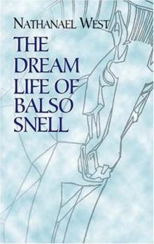 Paperback The Dream Life of Balso Snell Book