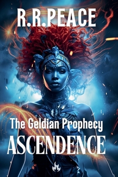 Paperback The Geldian Prophecy: Ascendence Book