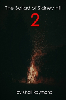 The Ballad of Sidney Hill 2 (Ballad Universe)