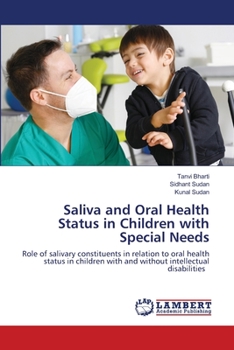 Paperback Saliva and Oral Health Status in Children with Special Needs Book