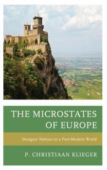 Paperback The Microstates of Europe: Designer Nations in a Post-Modern World Book