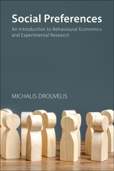 Hardcover Social Preferences: An Introduction to Behavioural Economics and Experimental Research Book