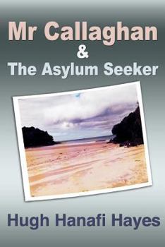 Paperback Mr Callaghan and the Asylum Seeker Book