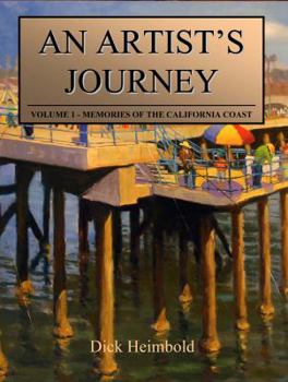 Hardcover An Artist's Journey, Volume 1: Memories of the California Coast Book