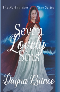 Seven Lovely Sins (The Northumberland Nine Book 7) - Book #7 of the Northumberland Nine