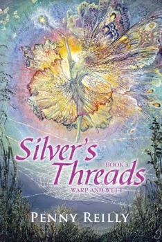 Paperback Silver's Threads Book 3: Warp and Weft Book