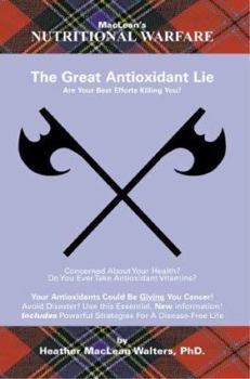 Paperback The Great Antioxidant Lie Book