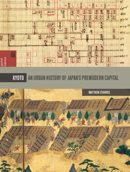 Paperback Kyoto: An Urban History of Japan's Premodern Capital Book