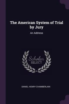 Paperback The American System of Trial by Jury: An Address Book