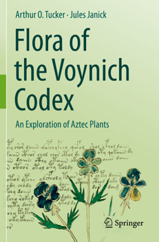 Paperback Flora of the Voynich Codex: An Exploration of Aztec Plants Book