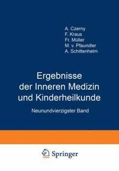 Paperback Ergebnisse Der Inneren Medizin Und Kinderheilkunde: Neunundvierzigster Band [German] Book