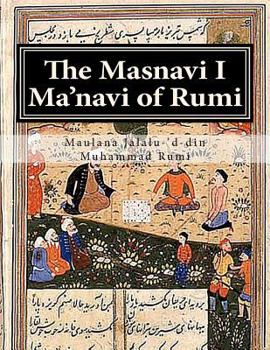Paperback The Masnavi I Ma'navi of Rumi: Complete 6 books Book