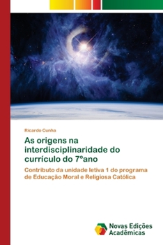 Paperback As origens na interdisciplinaridade do currículo do 7°ano [Portuguese] Book